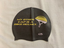 Load image into Gallery viewer, Duda &quot;My Other Cap Is a Bike Helmet&quot; Swim Cap